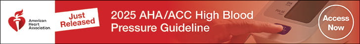Just Released! Access the 2025 AHA/ACC High Blood Pressure Guideline now!