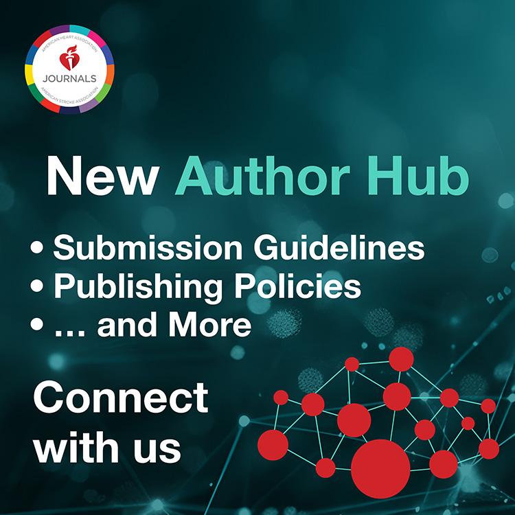 AHA Journals. New Author Hub. Submission Guidelines, Publishing Policies ...and more. Connect with us